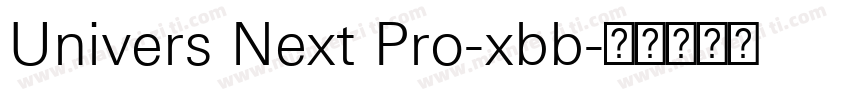 Univers Next Pro-xbb字体转换
